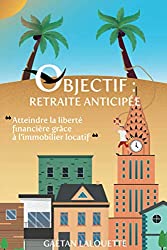 Couverture Objectif Retraite Anticipée Gaétan Lalouette